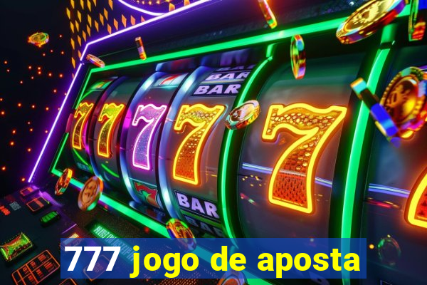 777 jogo de aposta